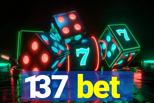 137 bet