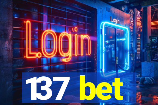 137 bet