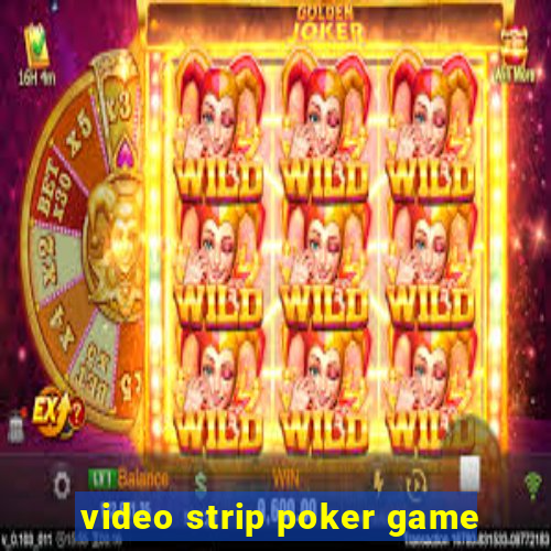 video strip poker game