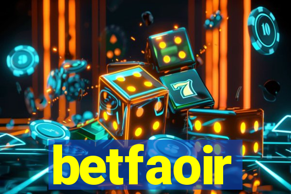 betfaoir