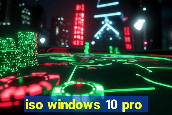 iso windows 10 pro