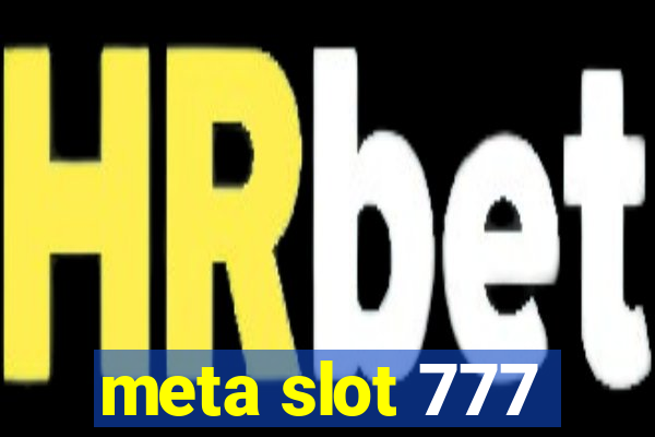 meta slot 777