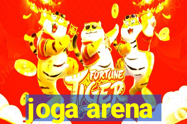 joga arena