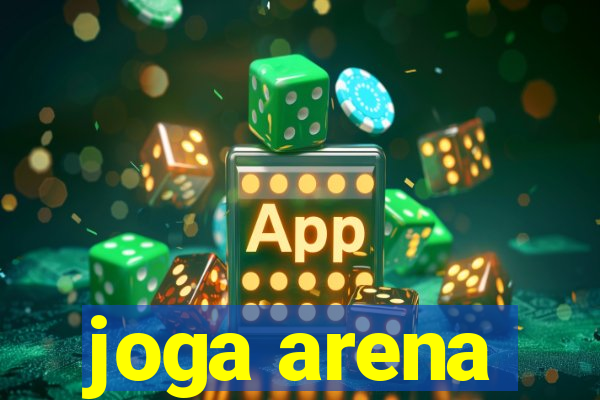 joga arena