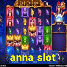 anna slot