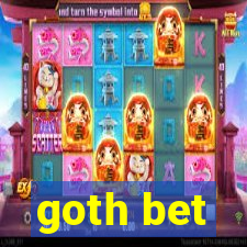 goth bet