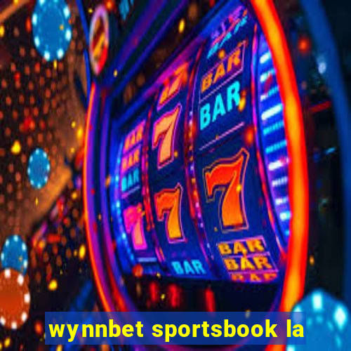 wynnbet sportsbook la