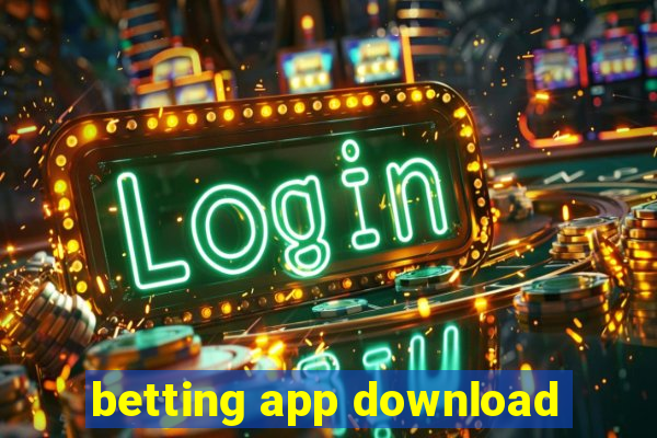 betting app download