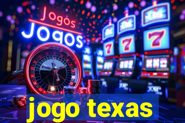 jogo texas