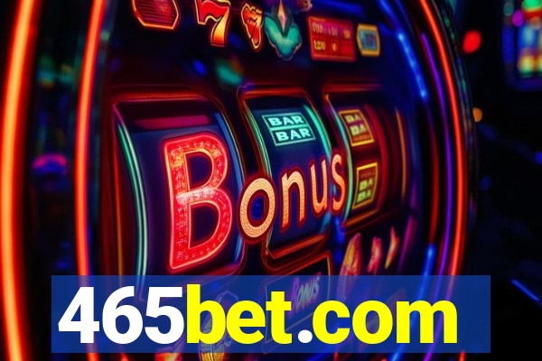 465bet.com