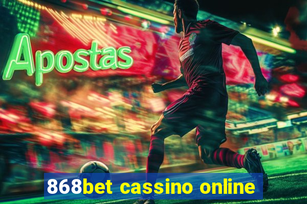 868bet cassino online