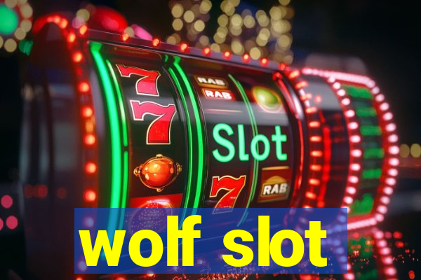 wolf slot