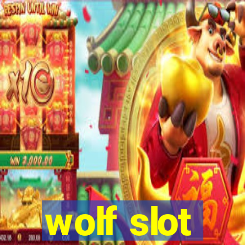 wolf slot