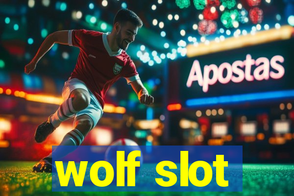 wolf slot