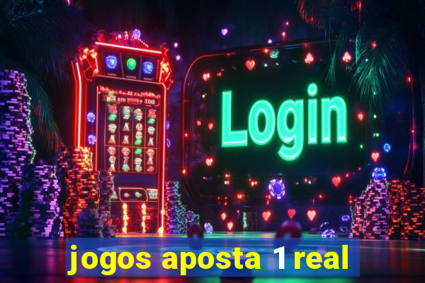 jogos aposta 1 real