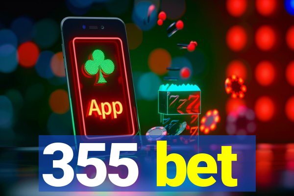 355 bet