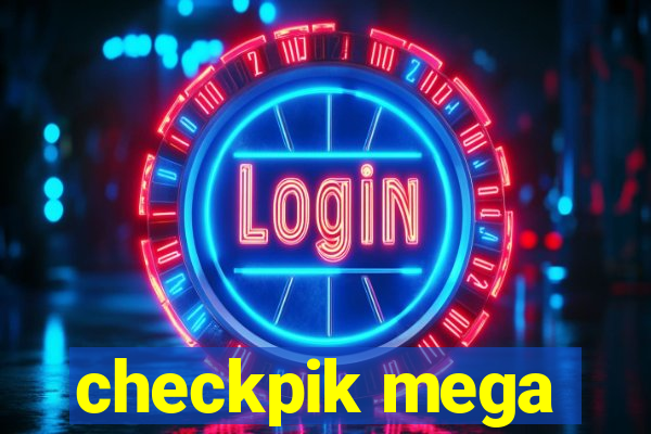 checkpik mega