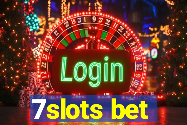 7slots bet