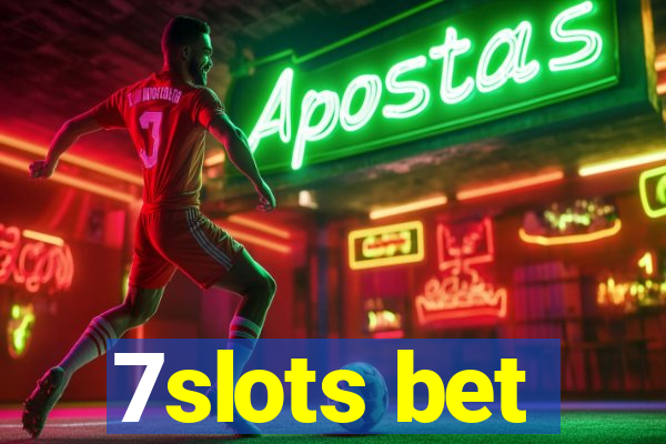 7slots bet