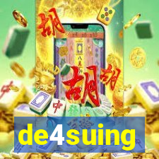 de4suing