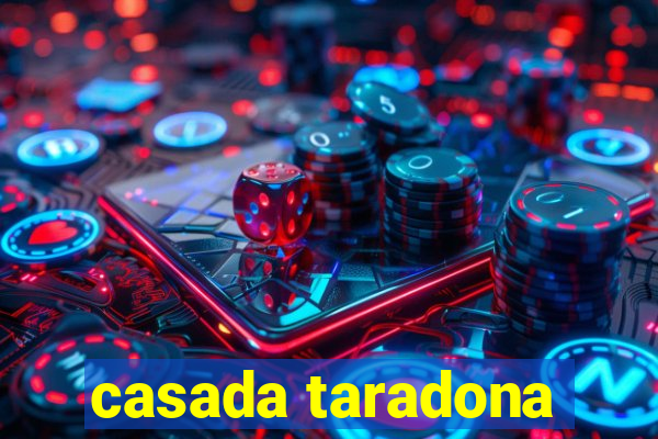 casada taradona