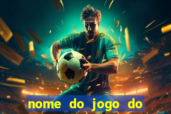 nome do jogo do velho do raio