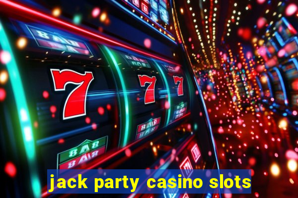 jack party casino slots