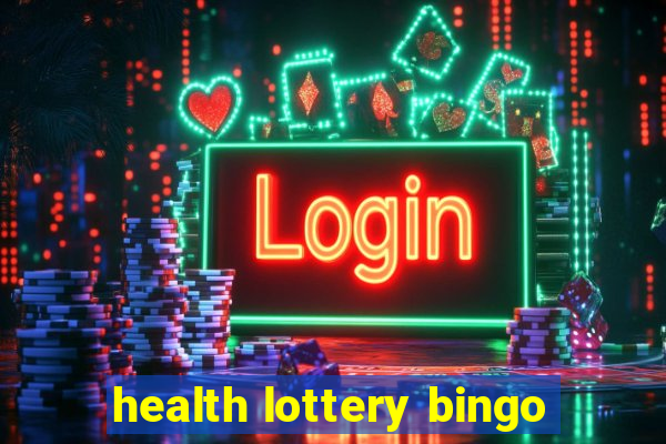 health lottery bingo