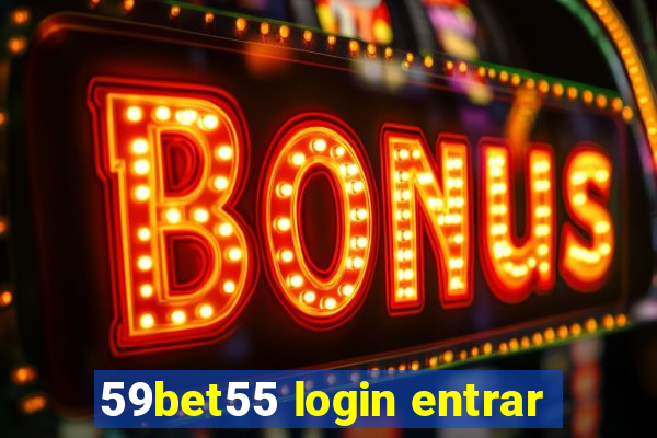 59bet55 login entrar