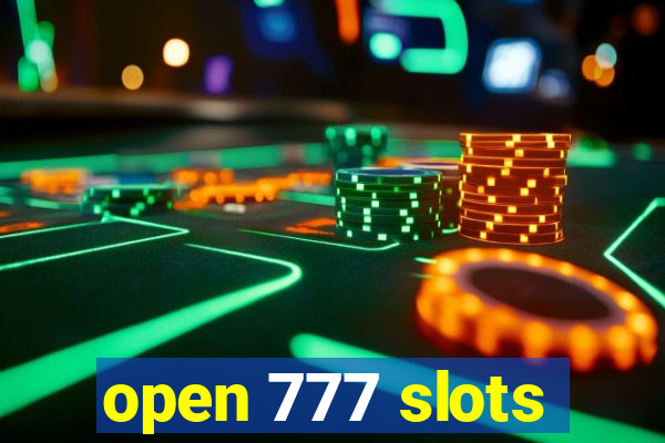 open 777 slots