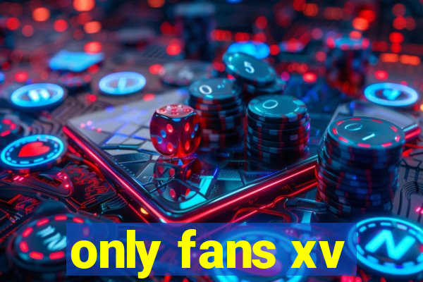 only fans xv