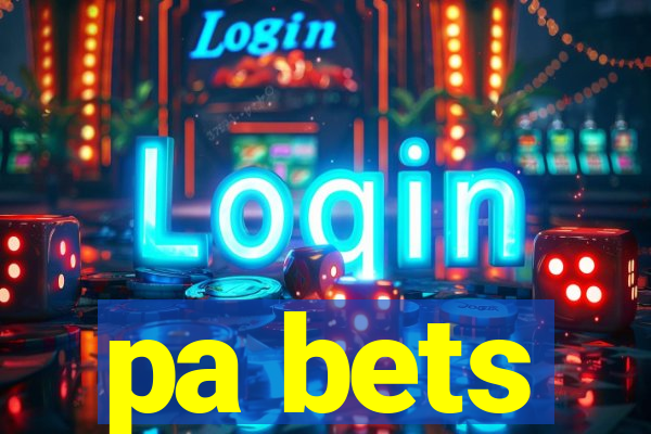 pa bets