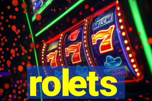 rolets