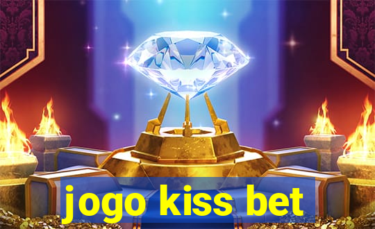 jogo kiss bet