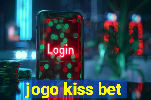 jogo kiss bet