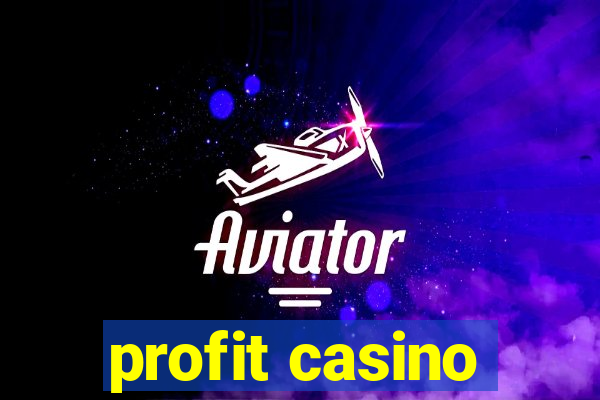 profit casino