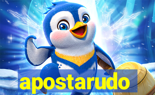 apostarudo