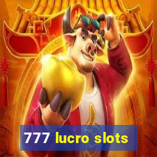 777 lucro slots