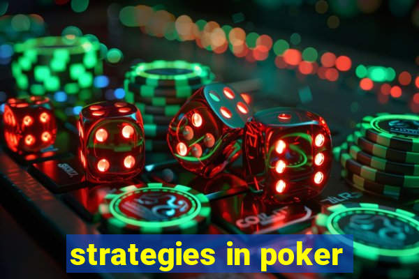 strategies in poker