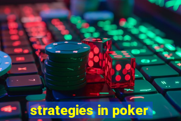 strategies in poker