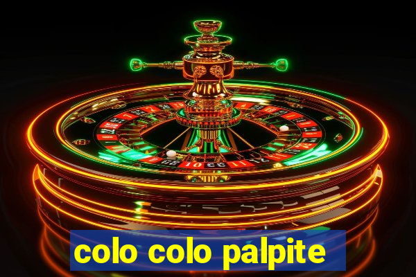 colo colo palpite