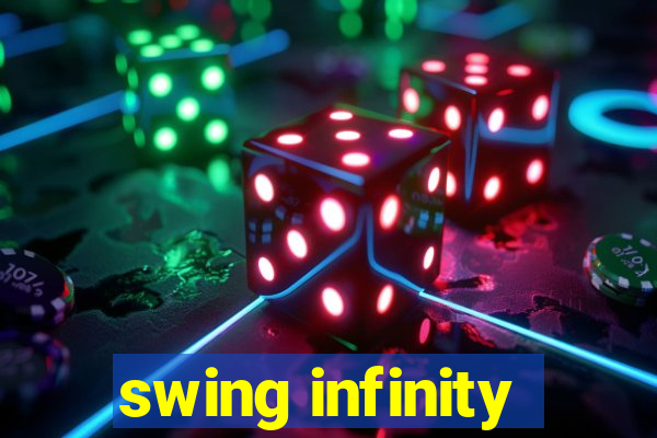 swing infinity