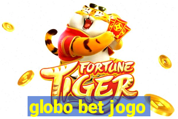 globo bet jogo