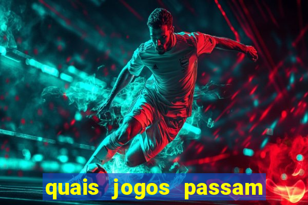 quais jogos passam no premiere