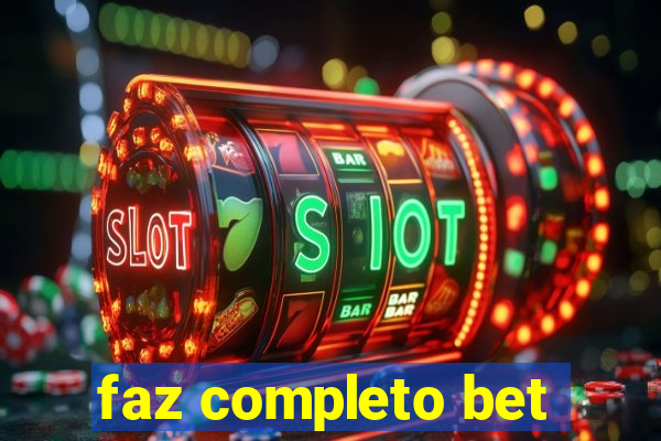 faz completo bet