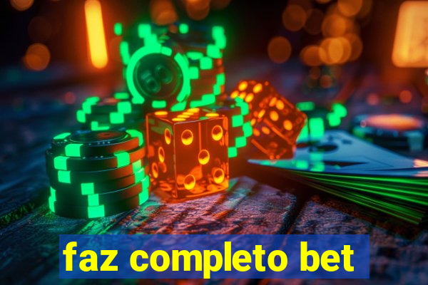 faz completo bet