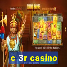 c 3r casino