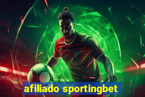 afiliado sportingbet