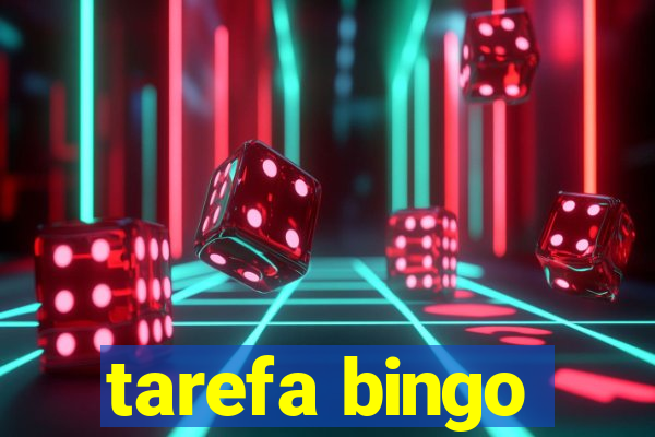 tarefa bingo