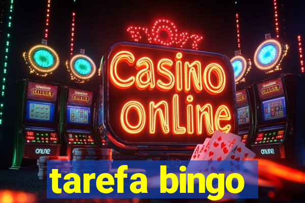 tarefa bingo